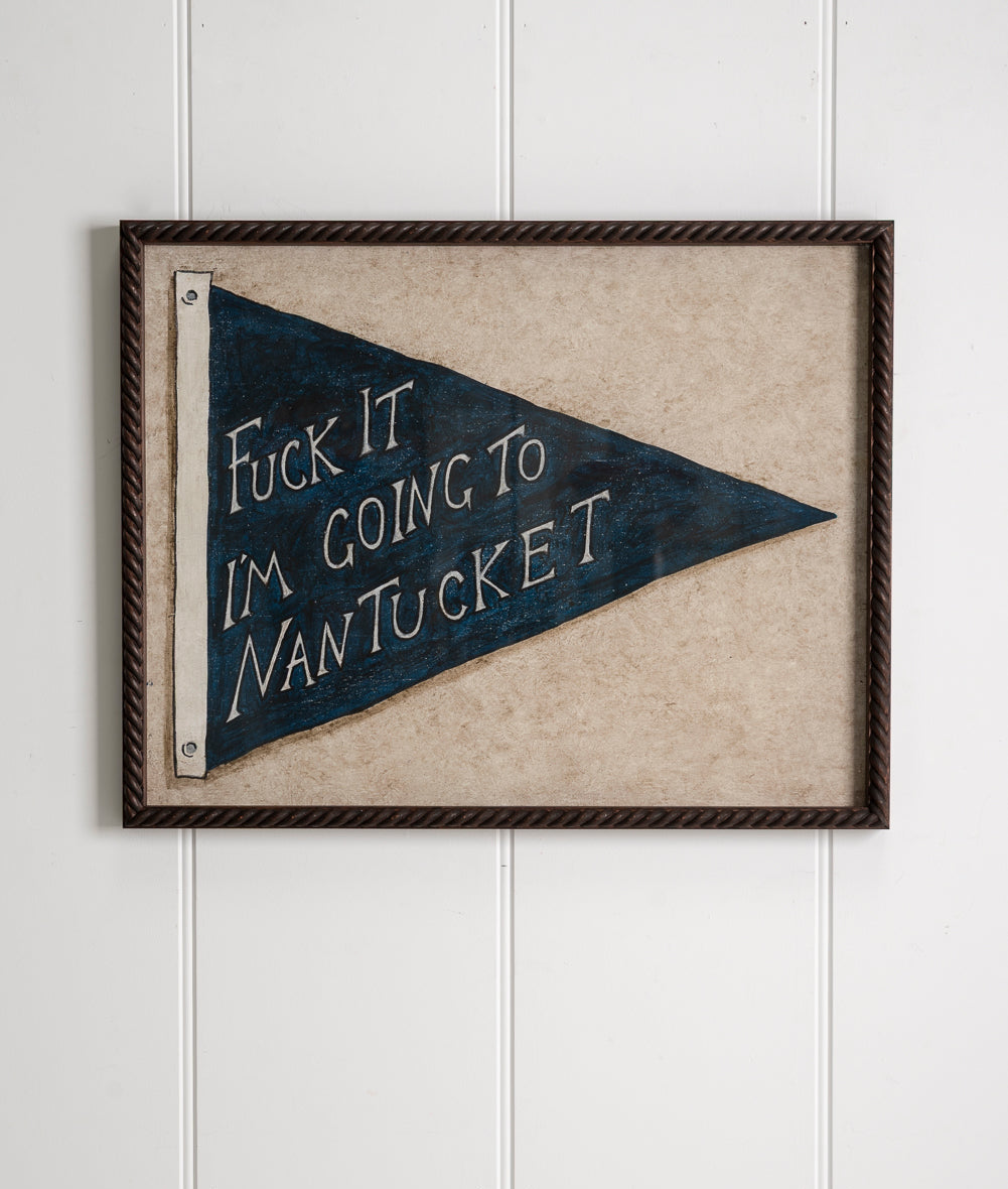 "Fuck It I'm Going to Nantucket" Framed Print