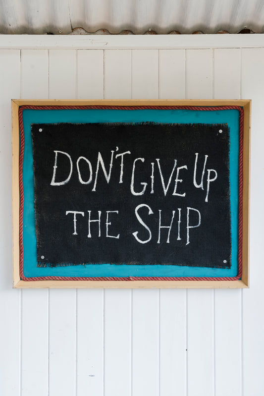 Don't Give Up The Ship