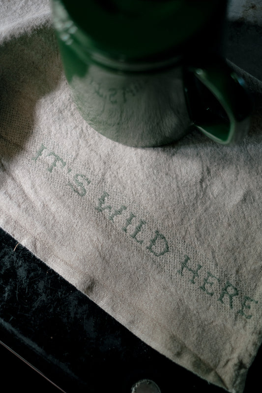 "It's Wild Here" Tea Towel